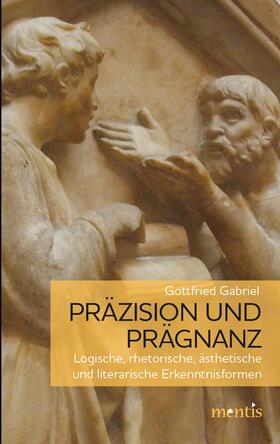 Gabriel |  Präzision und Prägnanz | Buch |  Sack Fachmedien