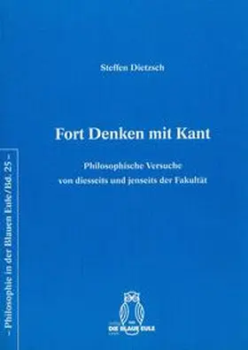 Dietzsch |  Fort Denken mit Kant | Buch |  Sack Fachmedien