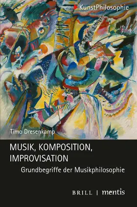 Dresenkamp |  Musik - Komposition - Improvisation | Buch |  Sack Fachmedien