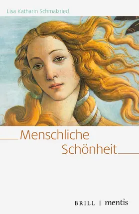 Schmalzried |  Menschliche Schönheit | Buch |  Sack Fachmedien