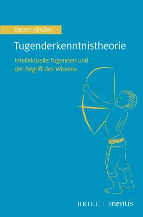 Kindley |  Tugenderkenntnistheorie | Buch |  Sack Fachmedien