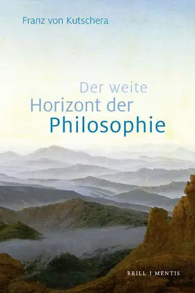 von Kutschera |  Der weite Horizont der Philosophie | Buch |  Sack Fachmedien