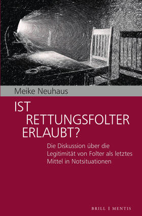 Neuhaus |  Ist Rettungsfolter erlaubt? | Buch |  Sack Fachmedien