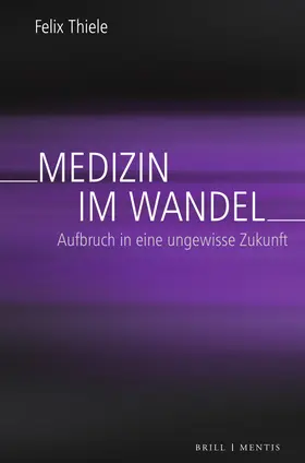 Thiele |  Medizin im Wandel | Buch |  Sack Fachmedien