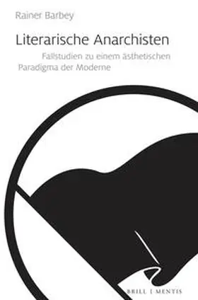 Barbey | Literarische Anarchisten | Buch | 978-3-95743-328-2 | sack.de