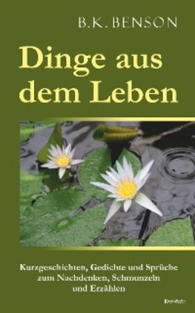 Benson | Dinge aus dem Leben | E-Book | sack.de