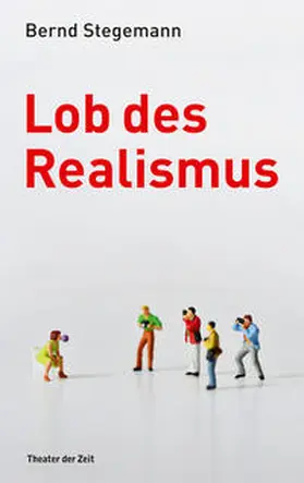 Stegemann |  Lob des Realismus | Buch |  Sack Fachmedien