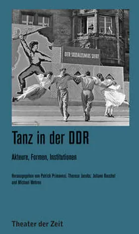 Jacobs / Primavesi / Raschel |  Tanz in der DDR | Buch |  Sack Fachmedien