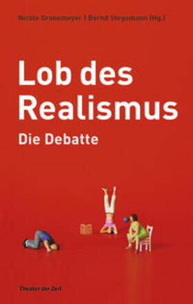 Gronemeyer / Stegemann |  Lob des Realismus - Die Debatte | Buch |  Sack Fachmedien
