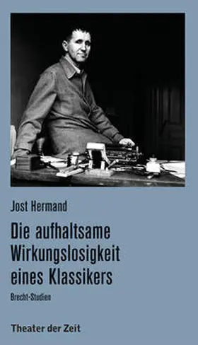 Hermand |  Die aufhaltsame Wirkungslosigkeit eines Klassikers | Buch |  Sack Fachmedien