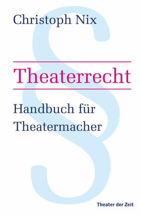 Nix | Theaterrecht | E-Book | sack.de