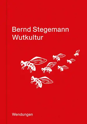 Stegemann |  Wutkultur | eBook | Sack Fachmedien