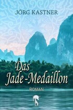 Kastner |  Das Jade-Medaillon | eBook | Sack Fachmedien