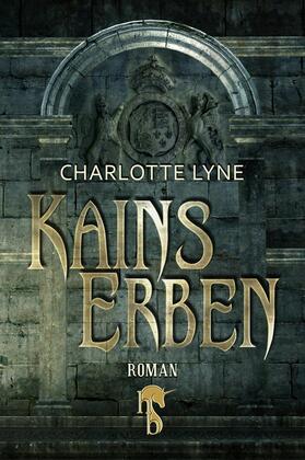 Lyne |  Kains Erben | eBook | Sack Fachmedien