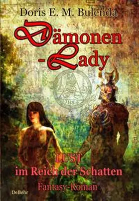 Bulenda |  Dämonen-Lady - Lust im Reich der Schatten - Fantasy-Roman | Buch |  Sack Fachmedien