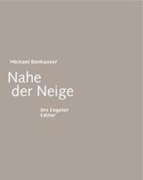 Donhauser | Nahe der Neige | Buch | 978-3-95757-069-7 | sack.de