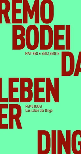 Bodei |  Das Leben der Dinge | Buch |  Sack Fachmedien