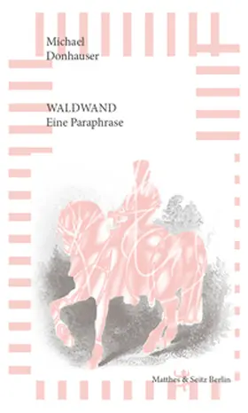 Donhauser |  Waldwand | Buch |  Sack Fachmedien