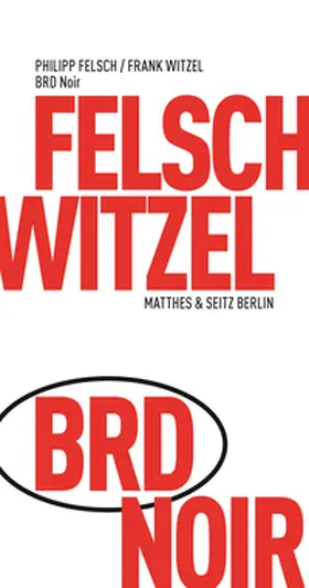 Witzel / Felsch |  BRD Noir | Buch |  Sack Fachmedien