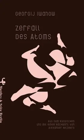 Iwanow |  Zerfall des Atoms | Buch |  Sack Fachmedien