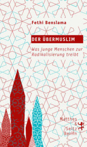 Benslama |  Der Übermuslim | Buch |  Sack Fachmedien