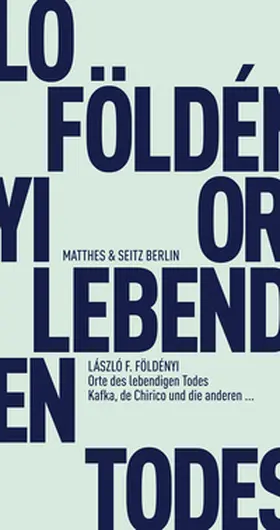 Földényi |  Orte des lebendigen Todes | Buch |  Sack Fachmedien