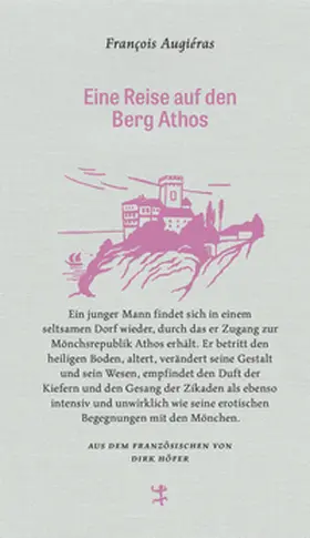 Augiéras |  Eine Reise auf den Berg Athos | Buch |  Sack Fachmedien