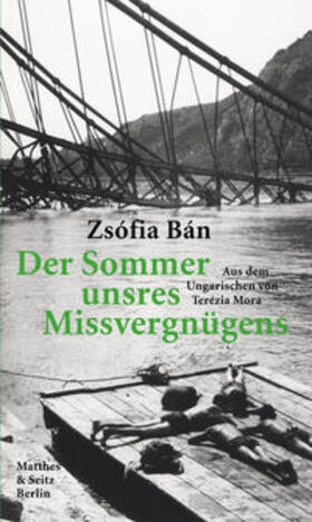 Bán |  Der Sommer unsres Missvergnügens | Buch |  Sack Fachmedien