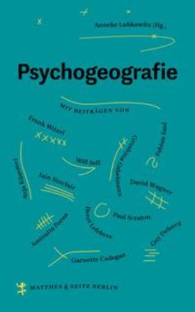 Lubkowitz / Witzel / Saul |  Psychogeografie | Buch |  Sack Fachmedien
