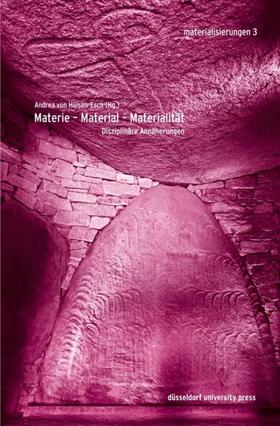 Hülsen-Esch |  Materie ¿ Material ¿ Materialität | Buch |  Sack Fachmedien