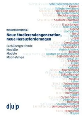 Ehlert |  Neue Studierendengeneration, neue Herausforderungen | Buch |  Sack Fachmedien