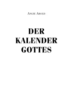 Arold |  Der Kalender Gottes | Buch |  Sack Fachmedien