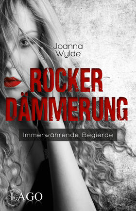 Wylde |  Wylde, J: Rockerdämmerung | Buch |  Sack Fachmedien