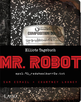 Esmail / Looney |  Mr. Robot Red Wheelbarrow | Buch |  Sack Fachmedien