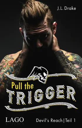 Drake |  Pull the Trigger | Buch |  Sack Fachmedien