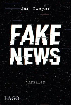 Zweyer |  Fake News | Buch |  Sack Fachmedien