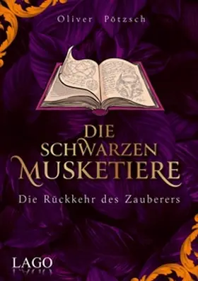Pötzsch |  Die Schwarzen Musketiere 3 | eBook | Sack Fachmedien