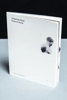 Nippe |  Johannes Wald. body of stone | Buch |  Sack Fachmedien