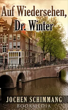 Schimmang |  Auf Wiedersehen, Dr. Winter | eBook | Sack Fachmedien