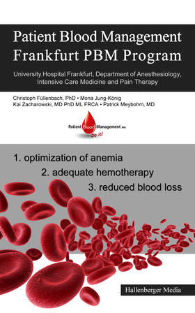 Füllenbach / Jung-König / Zacharowski |  Patient Blood Management - Frankfurt PBM Program | eBook | Sack Fachmedien