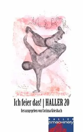 Griesbach | Haller 20 - Ich feier das! | E-Book | sack.de