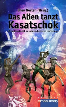 Norten |  Das Alien tanzt Kasatschok | eBook | Sack Fachmedien