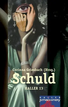 Griesbach | Haller 13 - Schuld | E-Book | sack.de