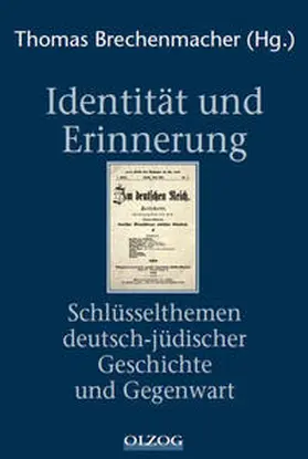 Brechenmacher |  Identität und Erinnerung | Buch |  Sack Fachmedien