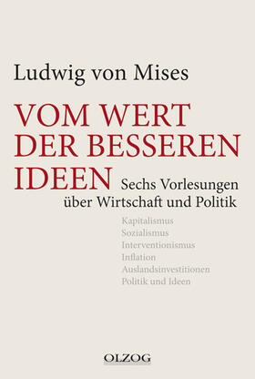 Mises |  Vom Wert der besseren Ideen | Buch |  Sack Fachmedien