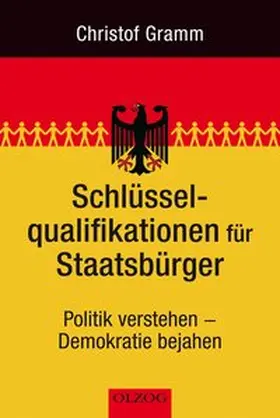 Gramm |  Schlüsselqualifikationen für Staatsbürger | Buch |  Sack Fachmedien