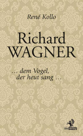 Kollo |  Richard Wagner | Buch |  Sack Fachmedien