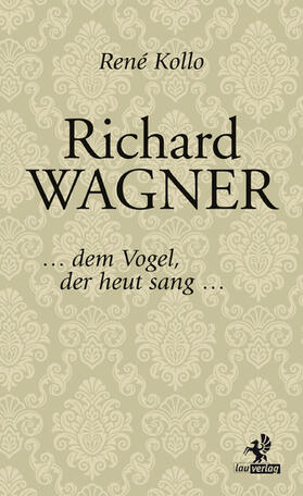 Kollo |  Richard Wagner | eBook | Sack Fachmedien