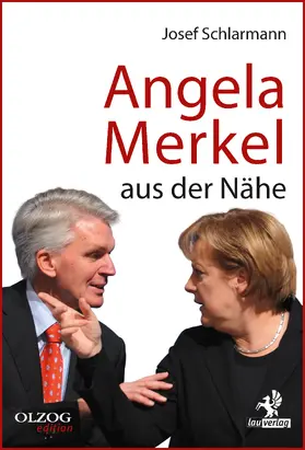 Schlarmann |  Angela Merkel aus der Nähe | Buch |  Sack Fachmedien