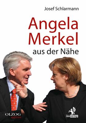 Schlarmann |  Angela Merkel aus der Nähe | eBook | Sack Fachmedien